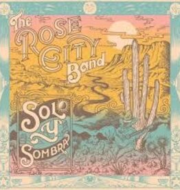 The Rose City Band - Sol y Sombra