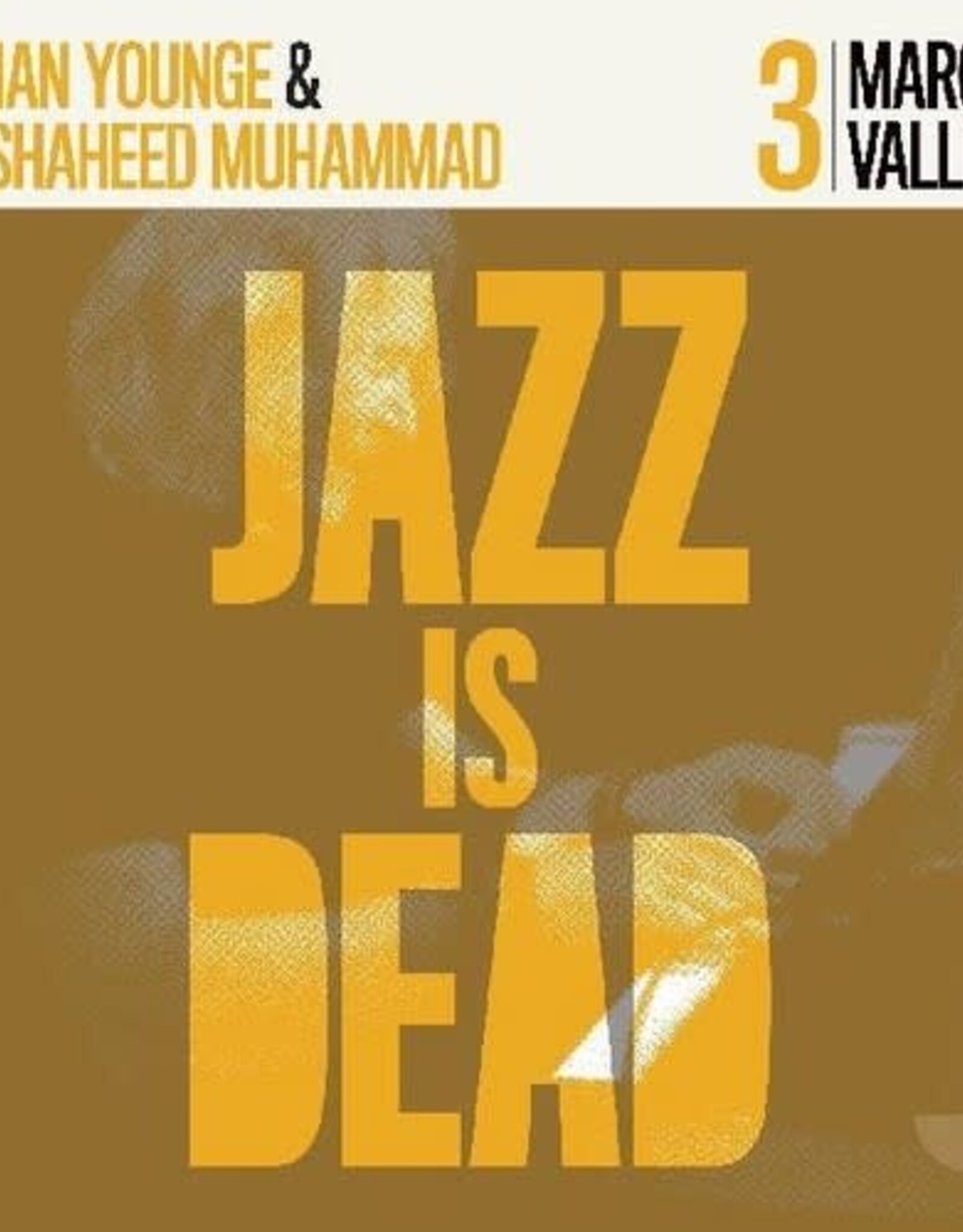 Marcos Valle, Adrian Younge, Ali Shaheed Muhammad - Jazz is Dead JID003