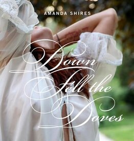 Amanda Shires - Down Fell the Doves