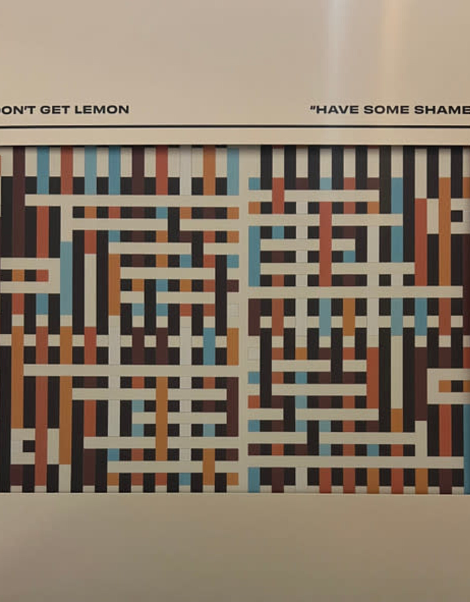 Don't Get Lemon- Have Some Shame