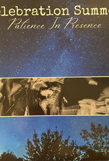 Celebration Summer – Patience In Presence