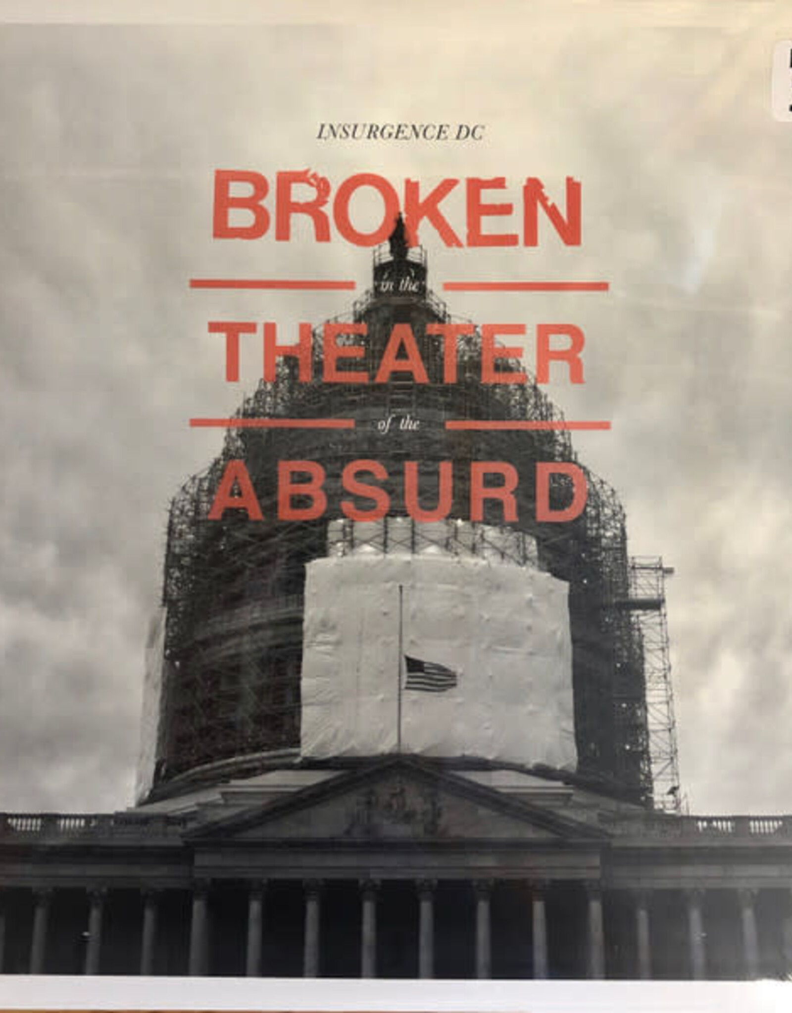 Insurgence Dc - Broken In The Theater Of The Absurd (Random Black Or Colored Vinyl/180G/Dl) (RSD 2019)