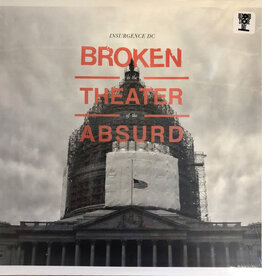 Insurgence Dc - Broken In The Theater Of The Absurd (Random Black Or Colored Vinyl/180G/Dl) (RSD 2019)