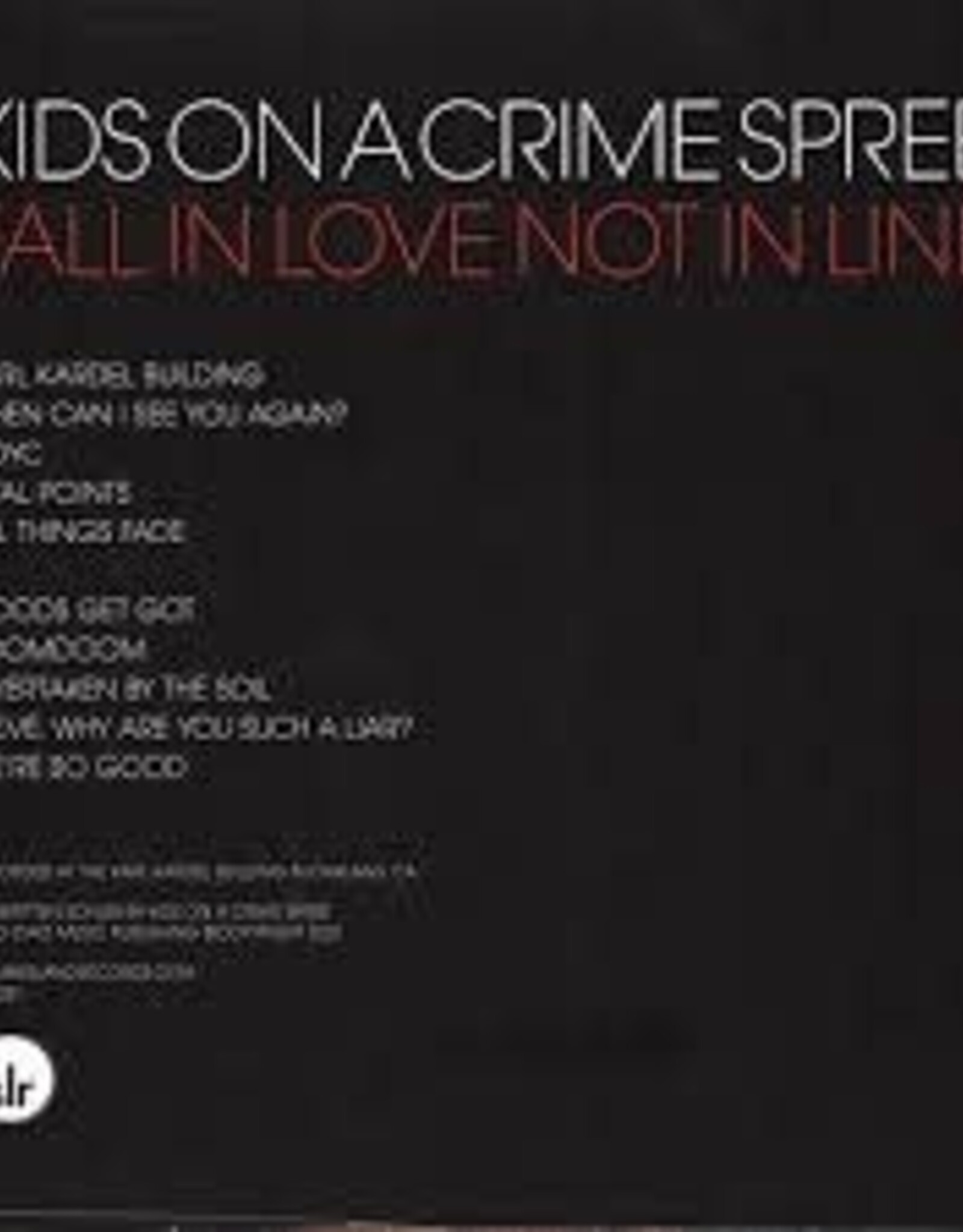 Kids On A Crime Spree - Fall In Love Not In Line (Black Inside Clear Vinyl)