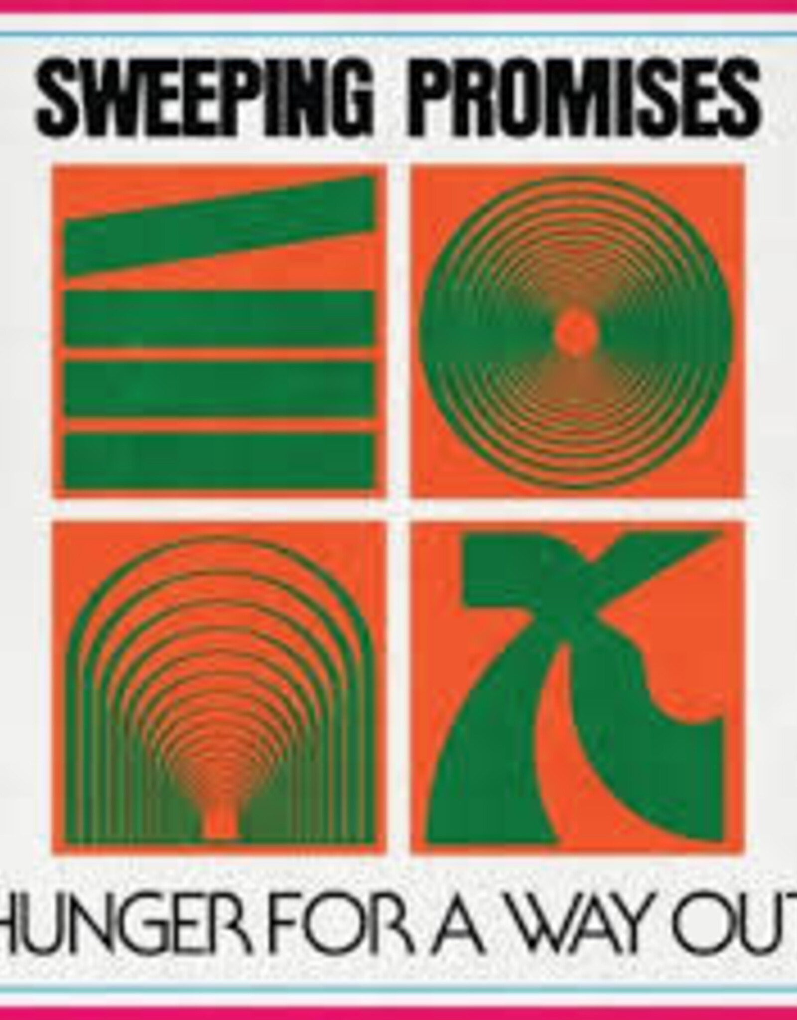 Sweeping Promises - Hunger for a Way Out