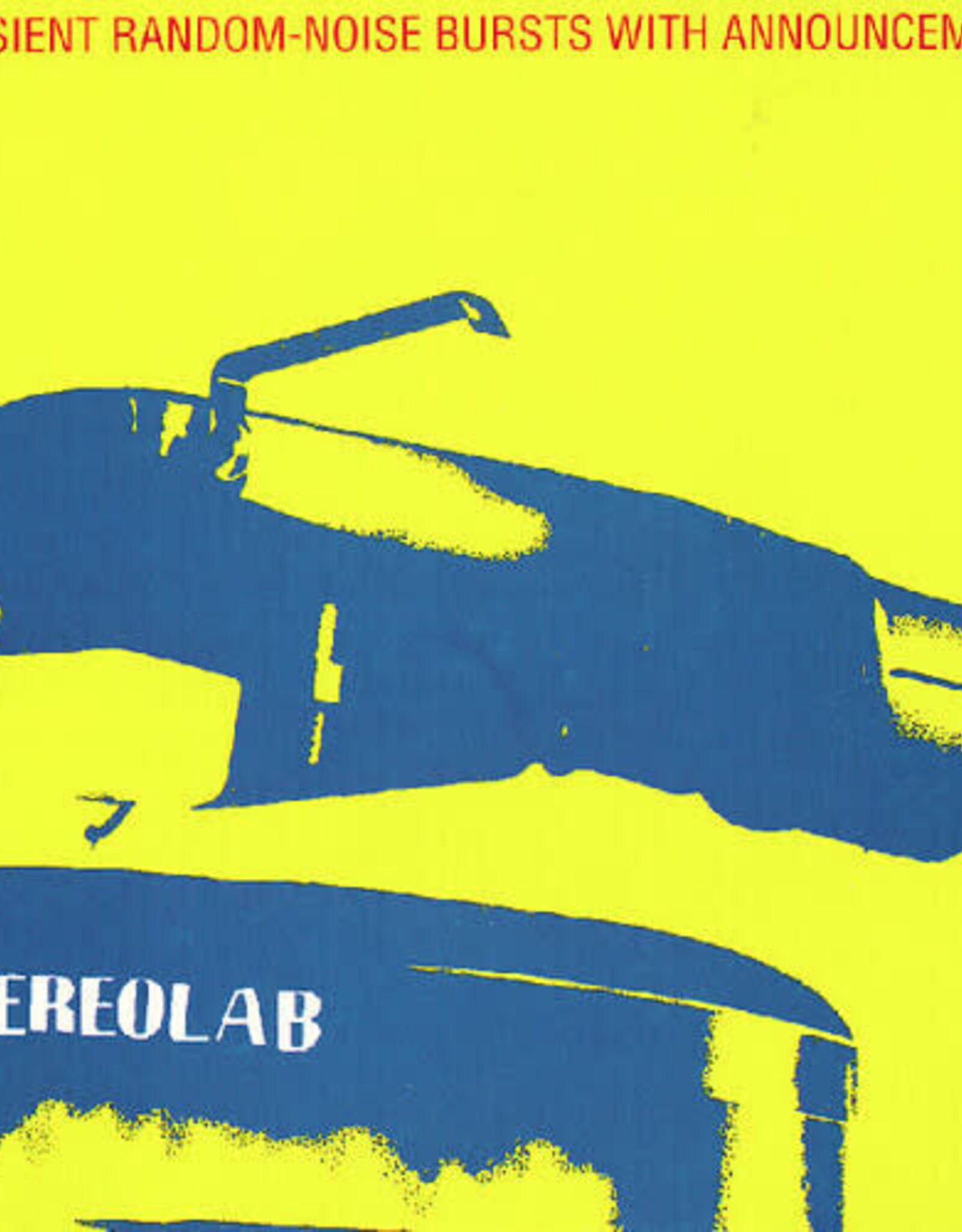 Stereolab - Transient Random-noise Bursts With Announcement