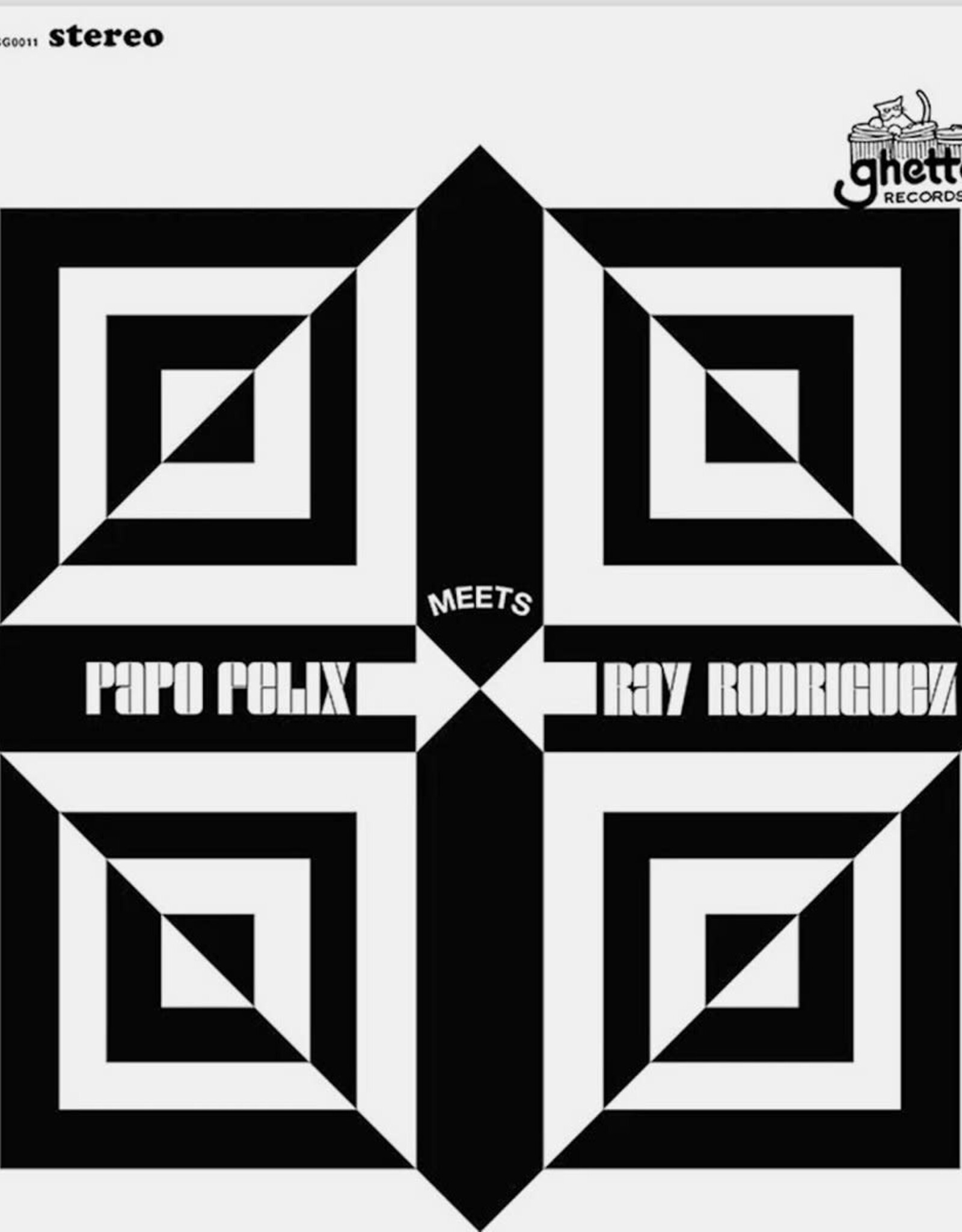 Papo Felix & Ray Rodriguez-Papo Felix Meets Ray Rodriguez