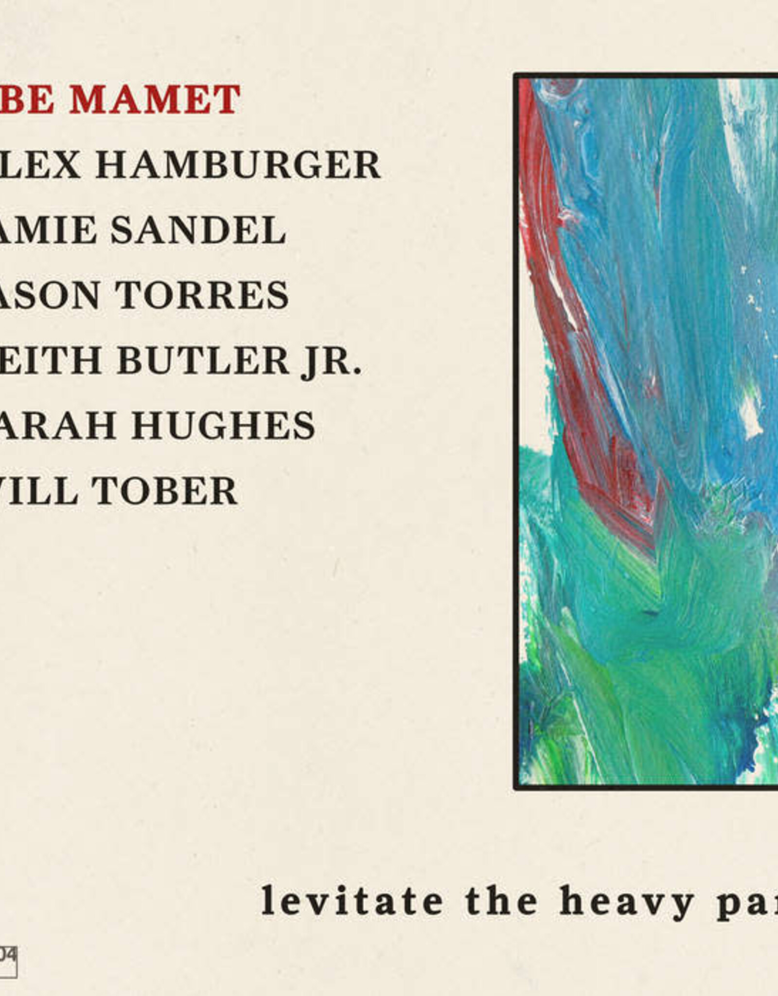 Abe Mamet Septet - Levitate the Heavy Parttt