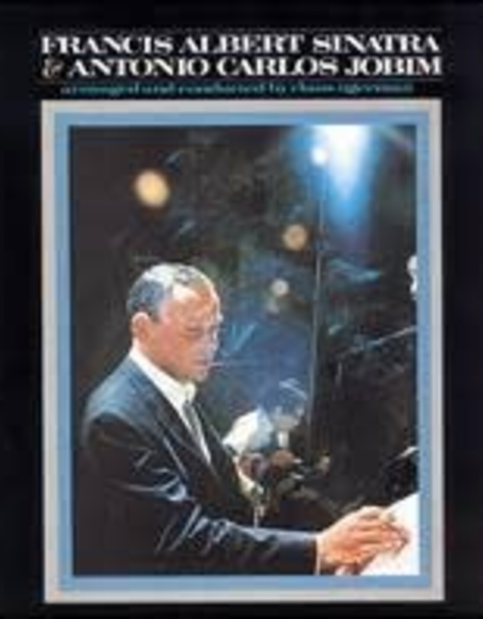 Frank Sinatra- Francis Albert Sinatra & Antonio Carlos Jobim