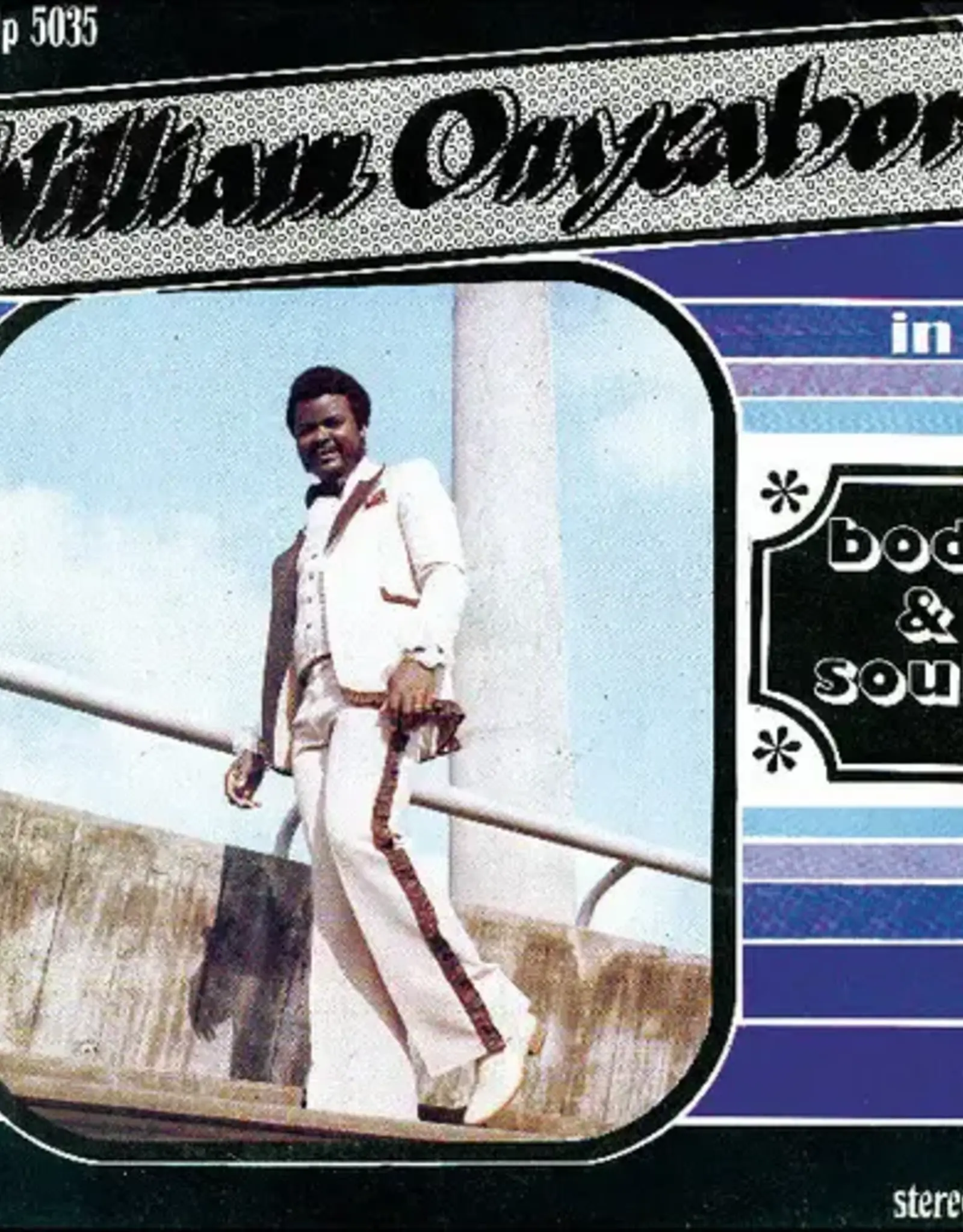William Onyeabor - Body And Soul (Cross River Basin Blue Vinyl)