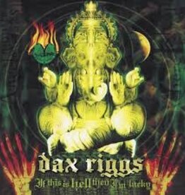 Dax Riggs - If This is Hell Then I'm Lucky