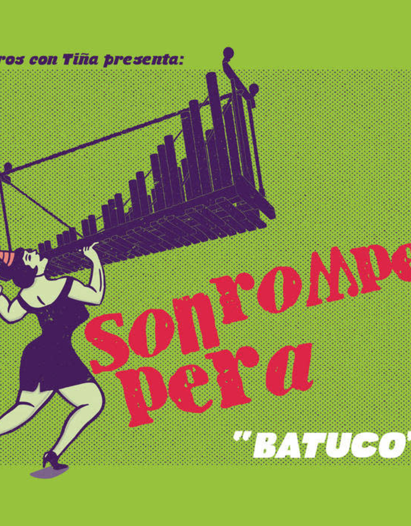Son Rompe Pera - Batuco (import)