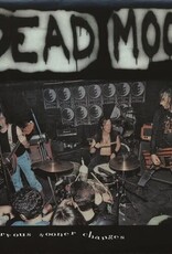 Dead Moon - Nervous Sooner Changes