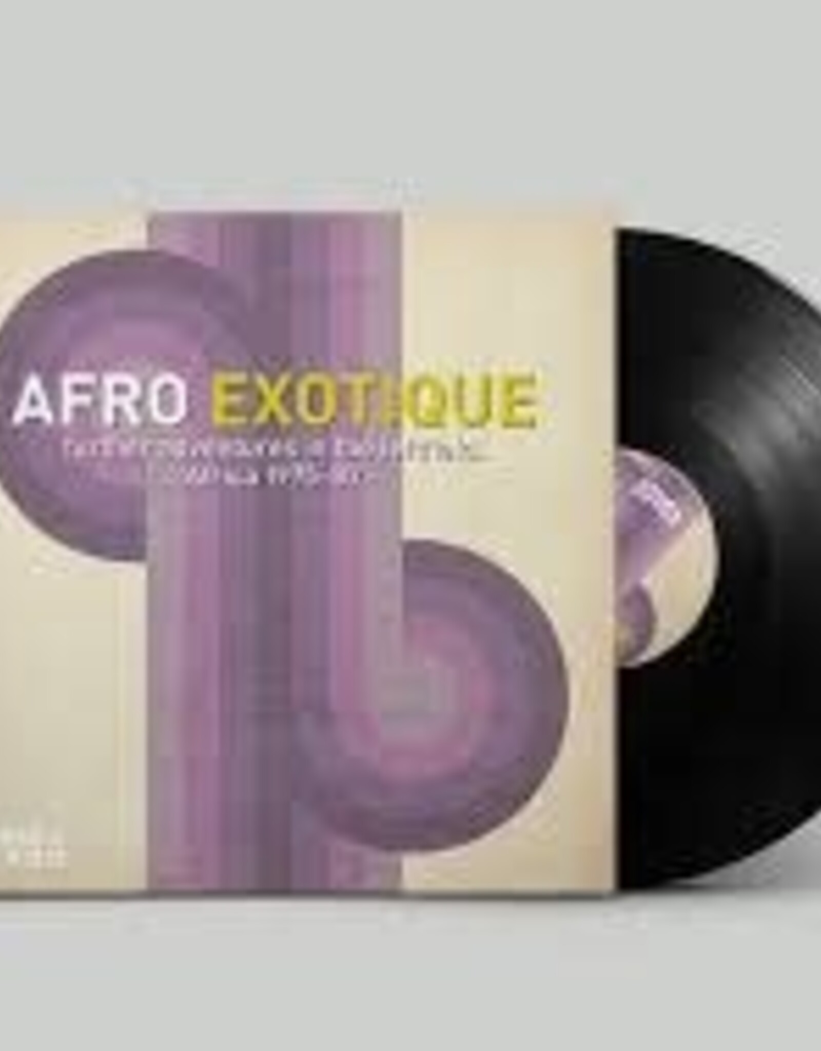 Afro Exotique, further adventures in the leftfield, Africa 1975 - 1987