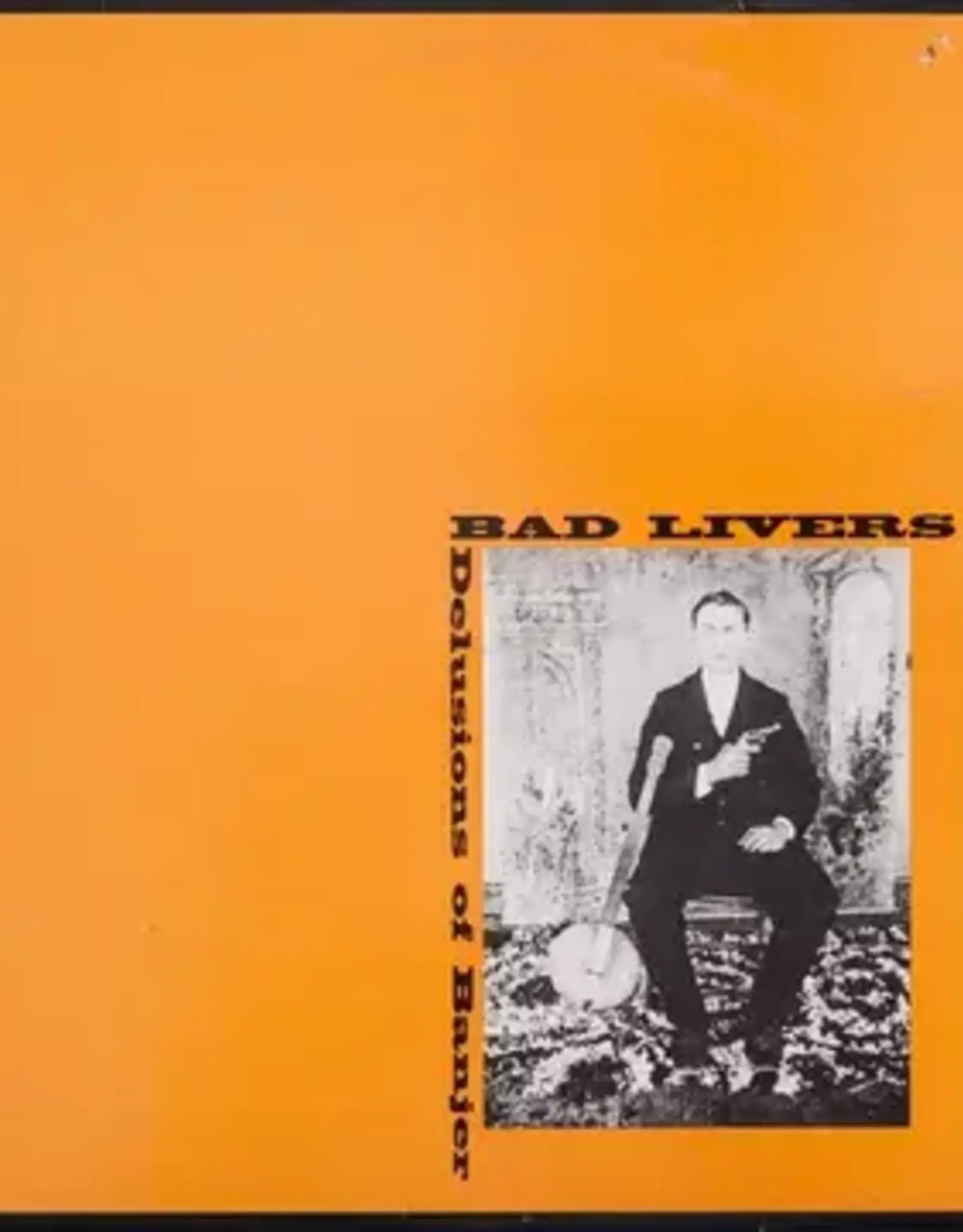 Bad Livers	 - 	Delusions of Banjer	(RSD 2025)