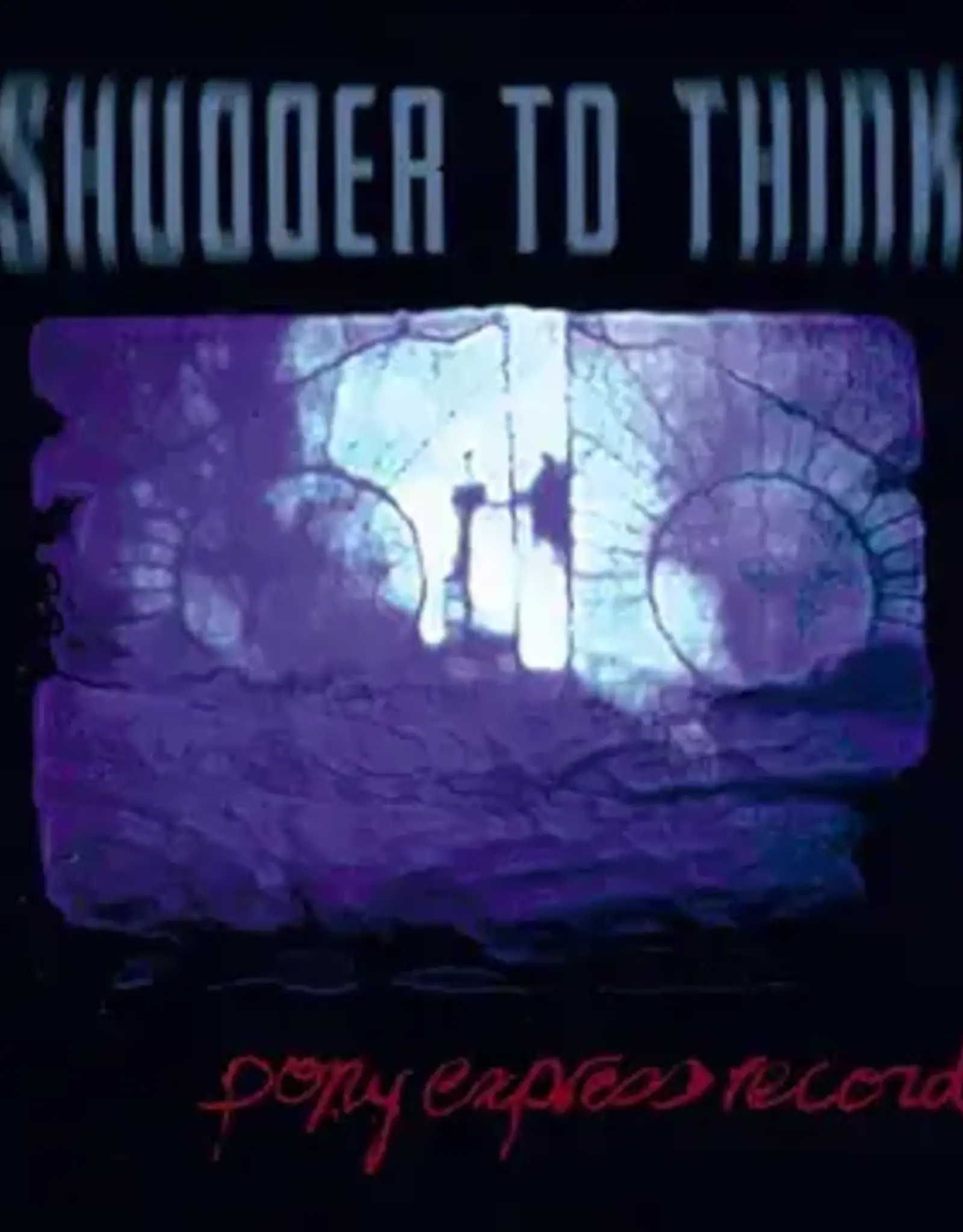 Shudder To Think	 - 	Pony Express Record	(RSD 2025)