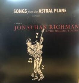 Songs From The Astral Plane Vol. 2: Jonathan Richman & Modern Lovers Tribute" LP (Red Vinyl)