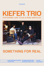 Kiefer- Something For Real