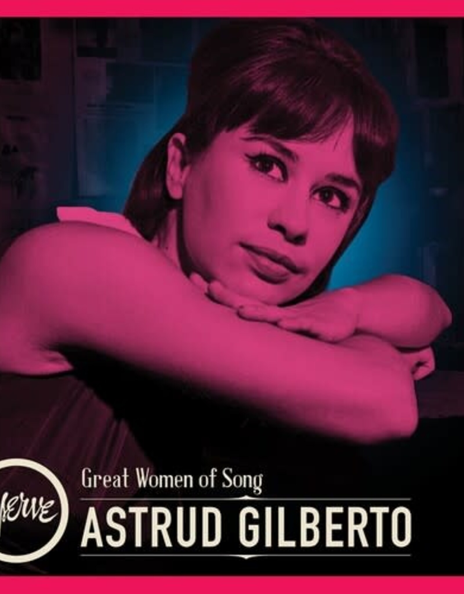 Astrud Gilberto	Great Women Of Song - (Neon Pink Vinyl)