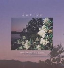 Korine- The Night We Raise