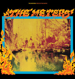 The Meters - Fire On The Bayou (Rhino Reserve)