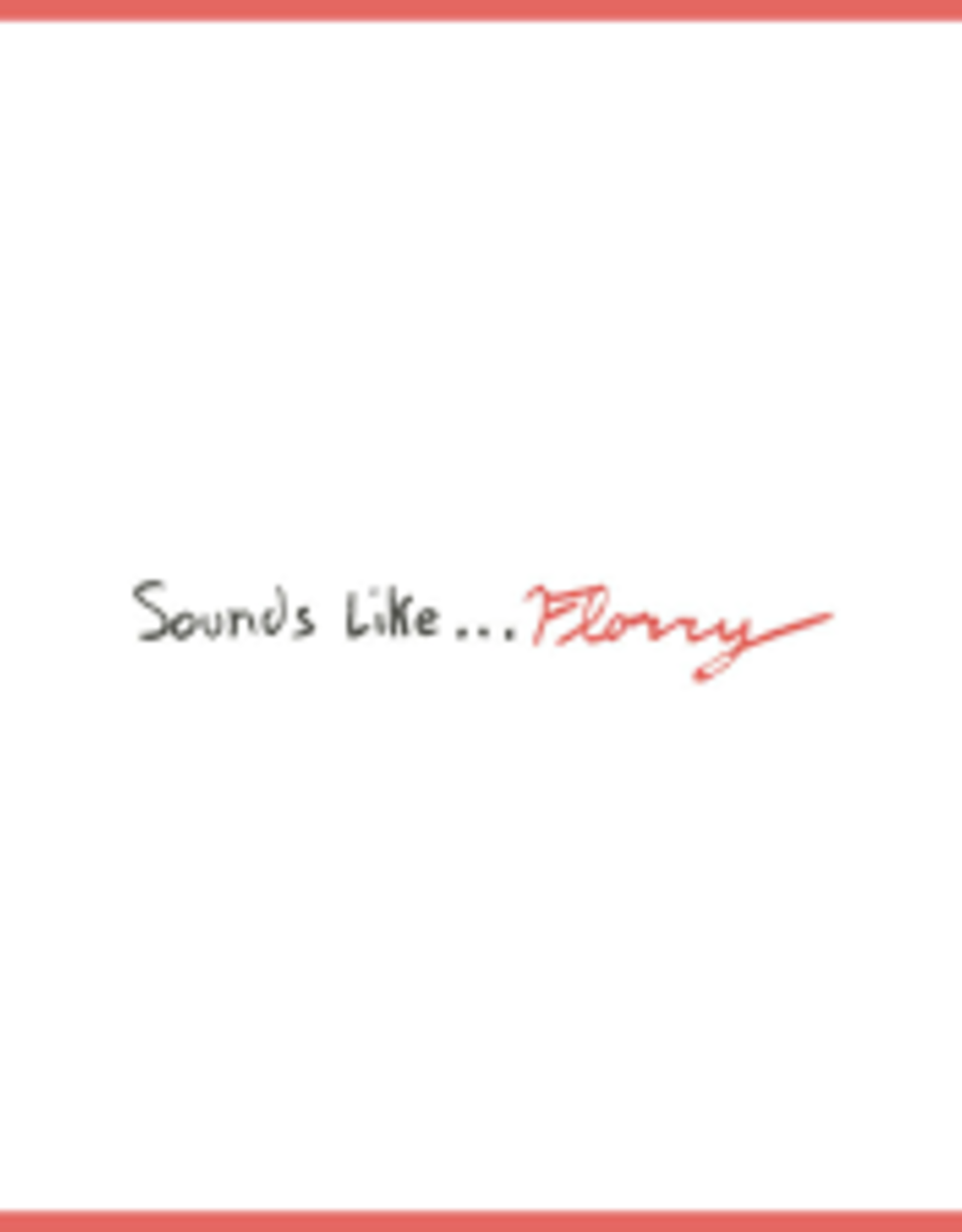 Florry - Sounds Like ...