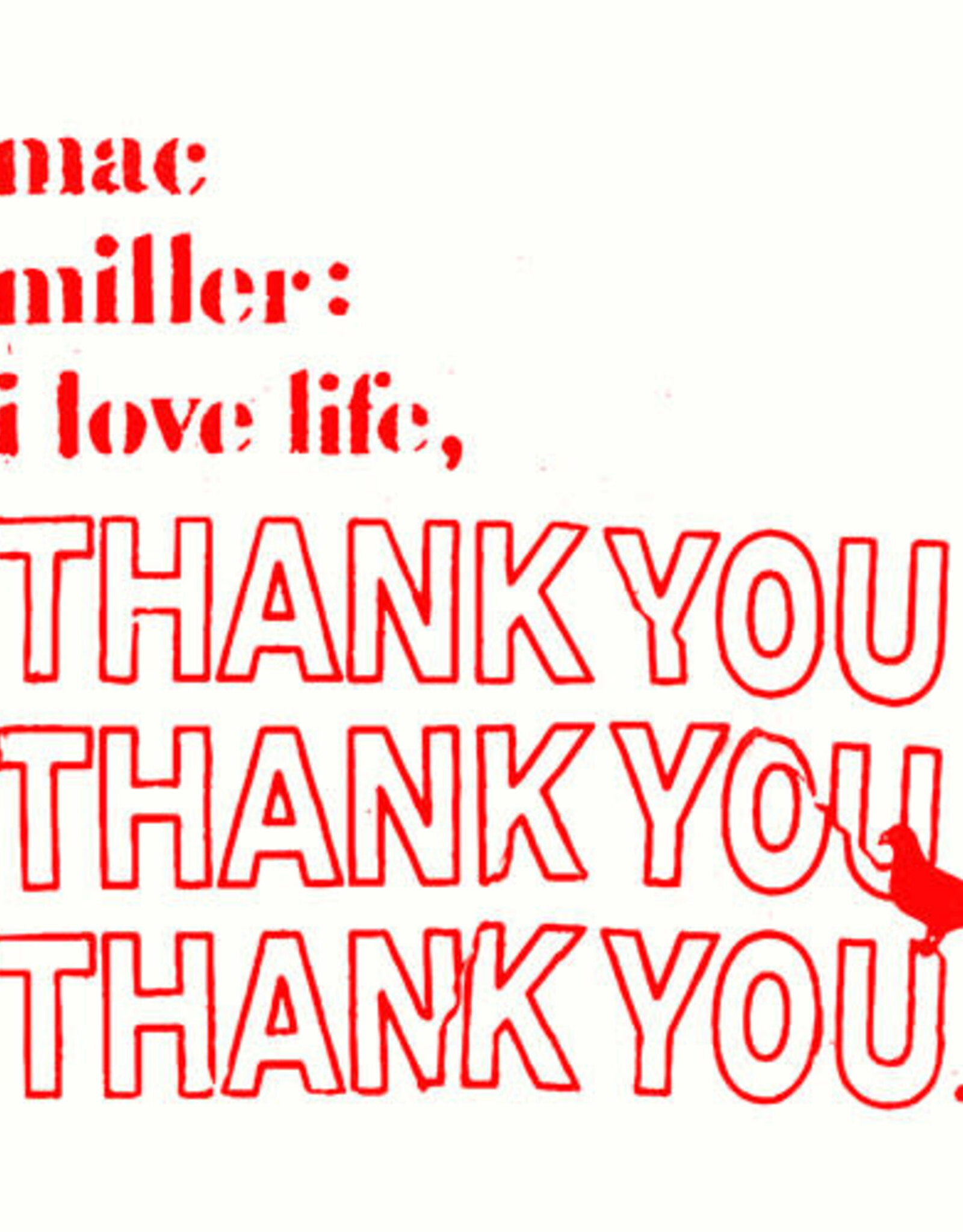 Mac Miller -  I Love Life, Thank You (Clear Vinyl)