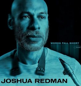 Joshua Redman - Words Fall Short