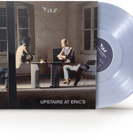 Yaz - Upstairs At Erics (Clear Vinyl)