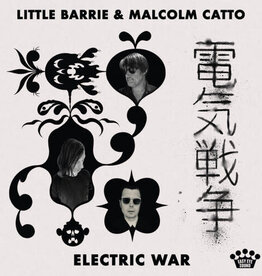 Little Barrie & Malcom Catto – Electric War