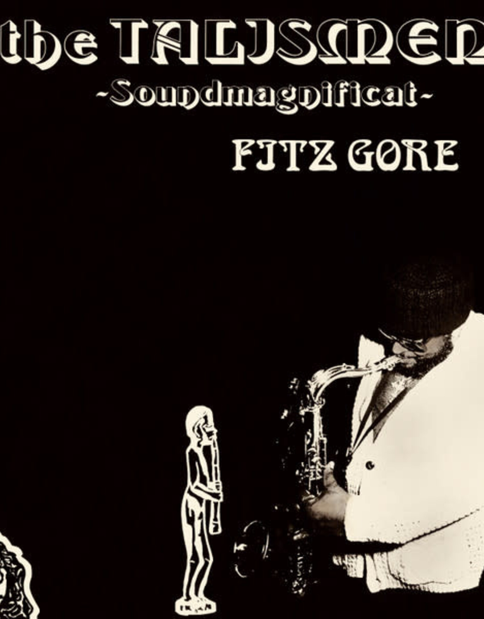 Fitz Gore & The Talismen – Soundmagnificat