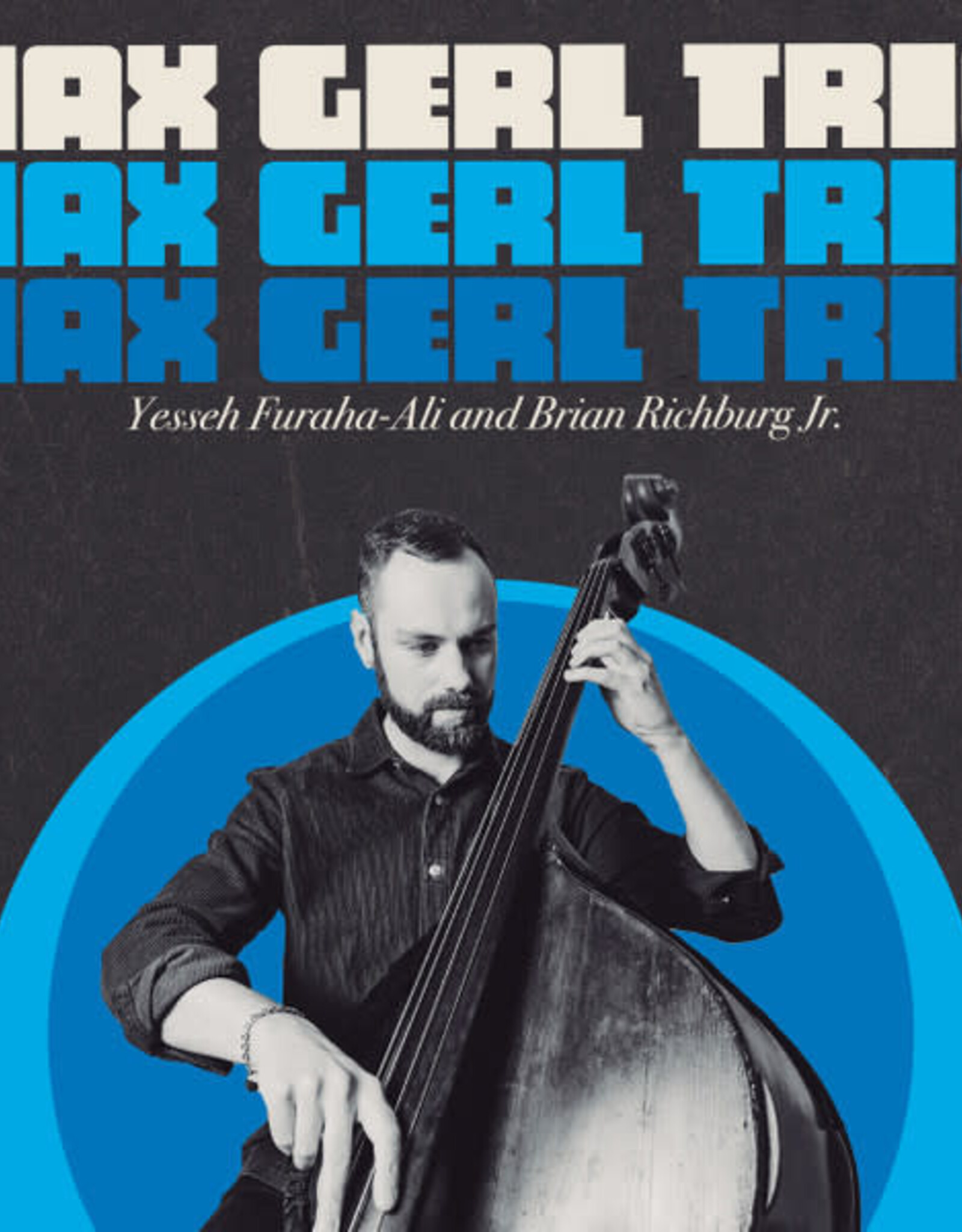 Max Gerl – Max Gerl Trio