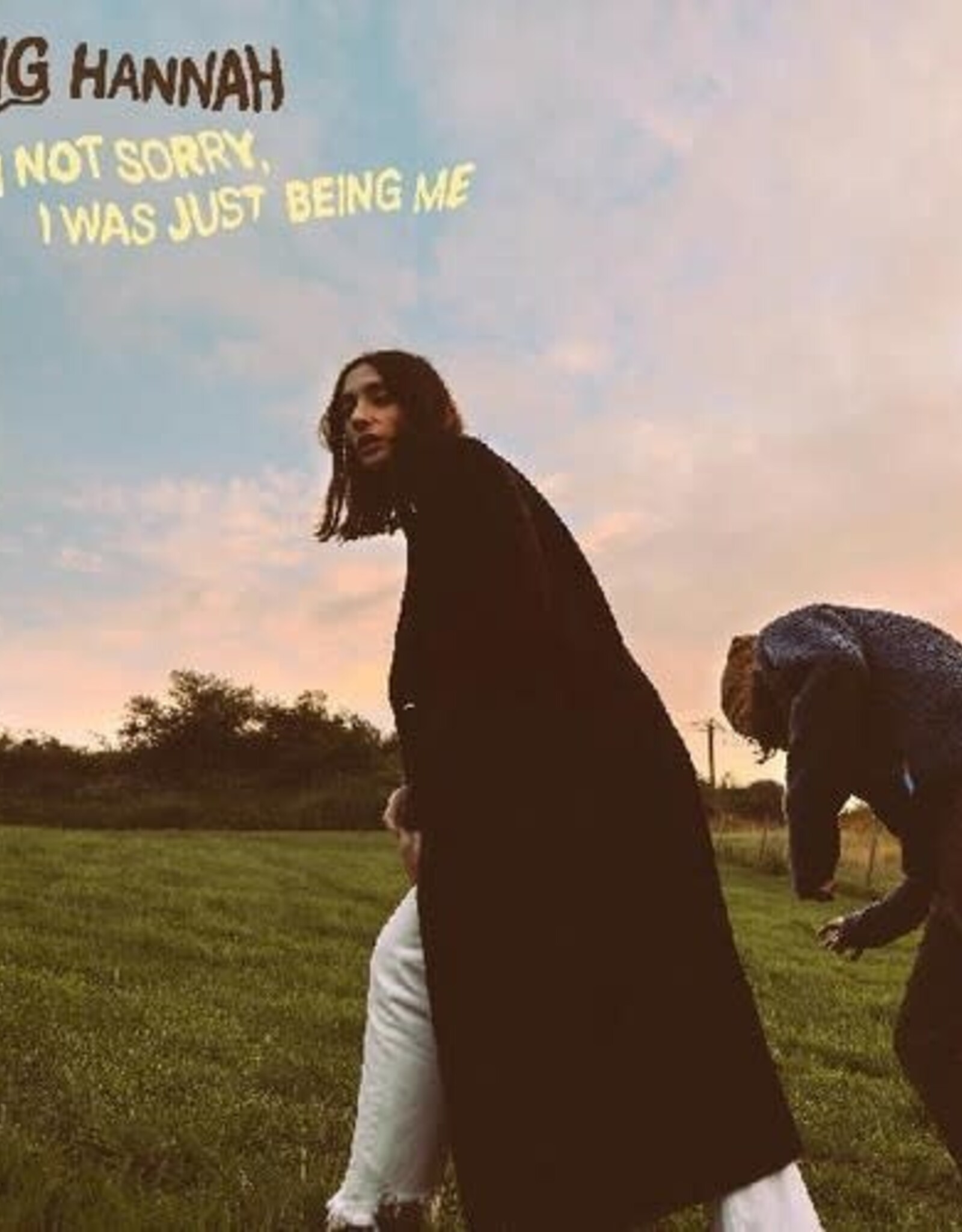 King Hannah - I'm Not Sorry I Was Just Being Me (Limited Edition Color Vinyl)