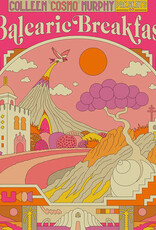 Colleen 'Cosmo' Murphy Presents Balearic Breakfast Vol.4 (Various Artists)