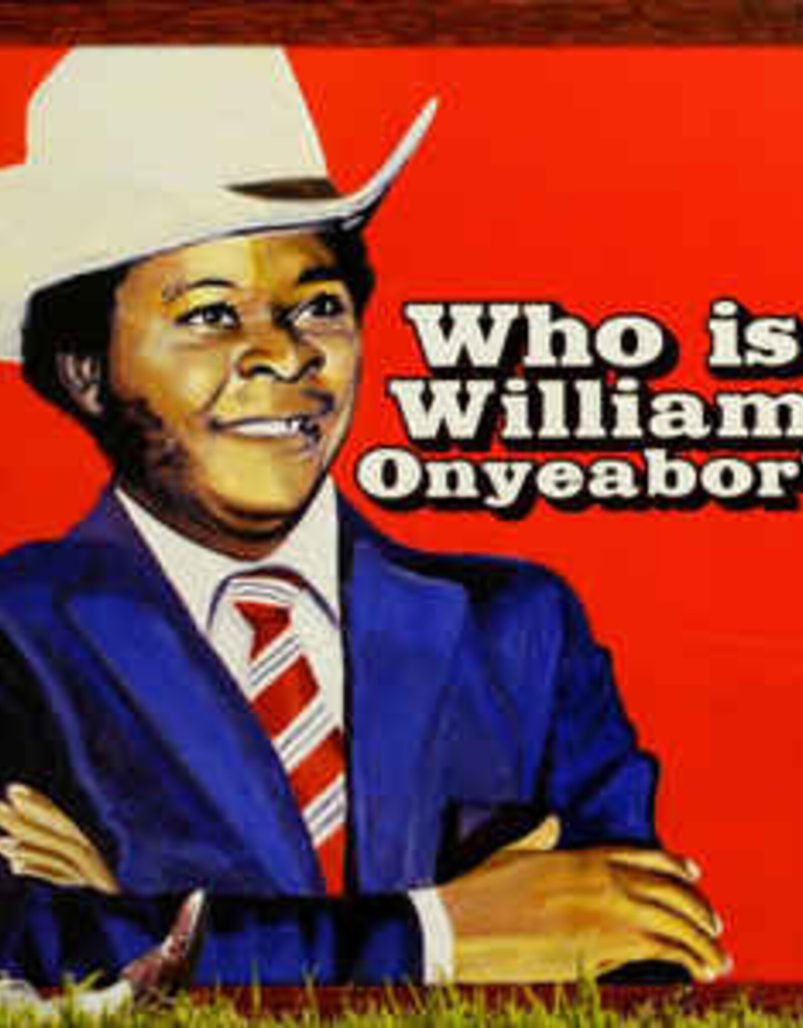 William Onyeabor - World Psychedelic Classics 5: Who Is William Onyeabor (3Lp)