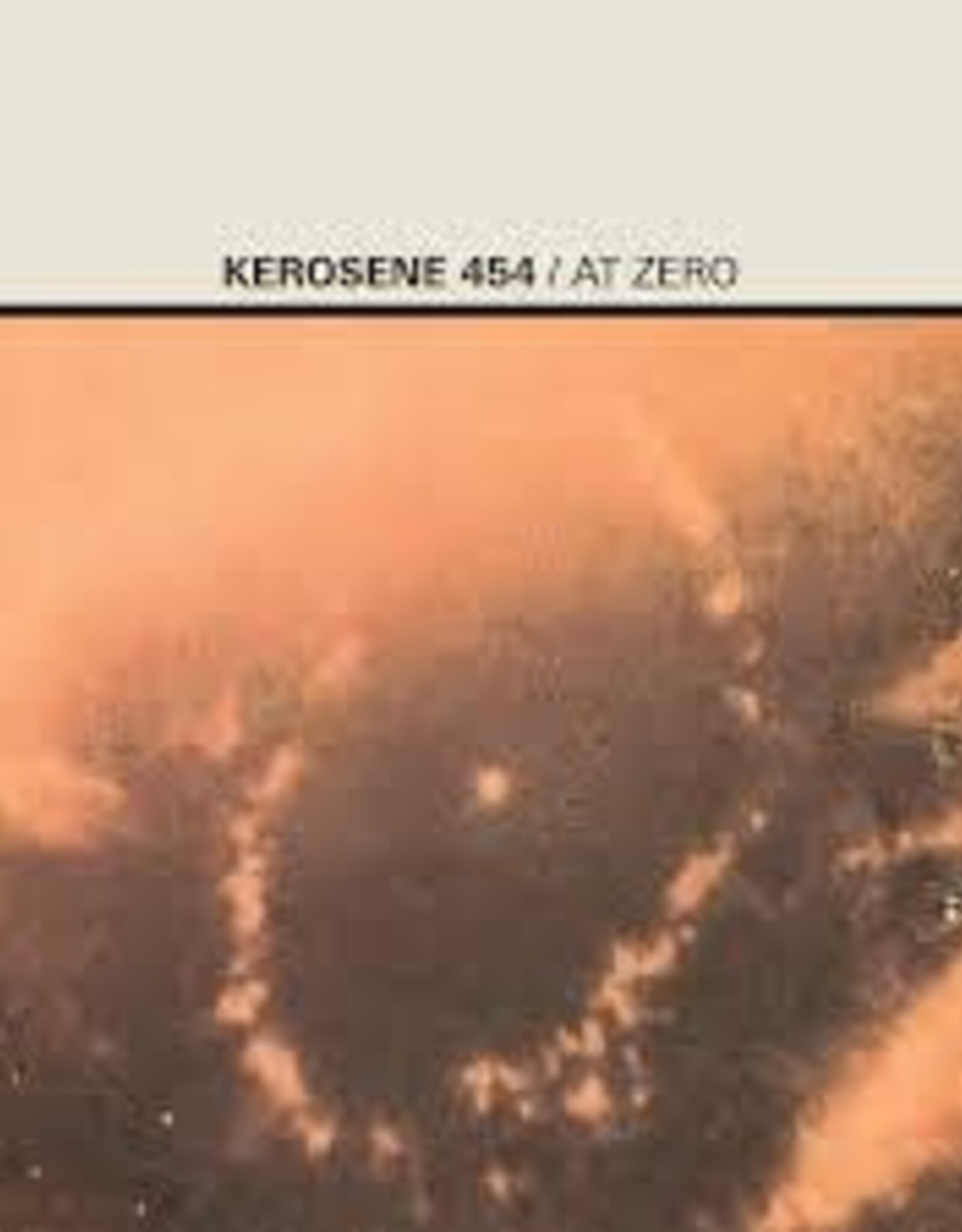 Kerosene 454 - Citrine Vinyl) At Zero (Indie Exclusive