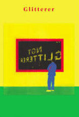 Glitterer- Not Glitterer LP