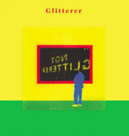 Glitterer- Not Glitterer LP