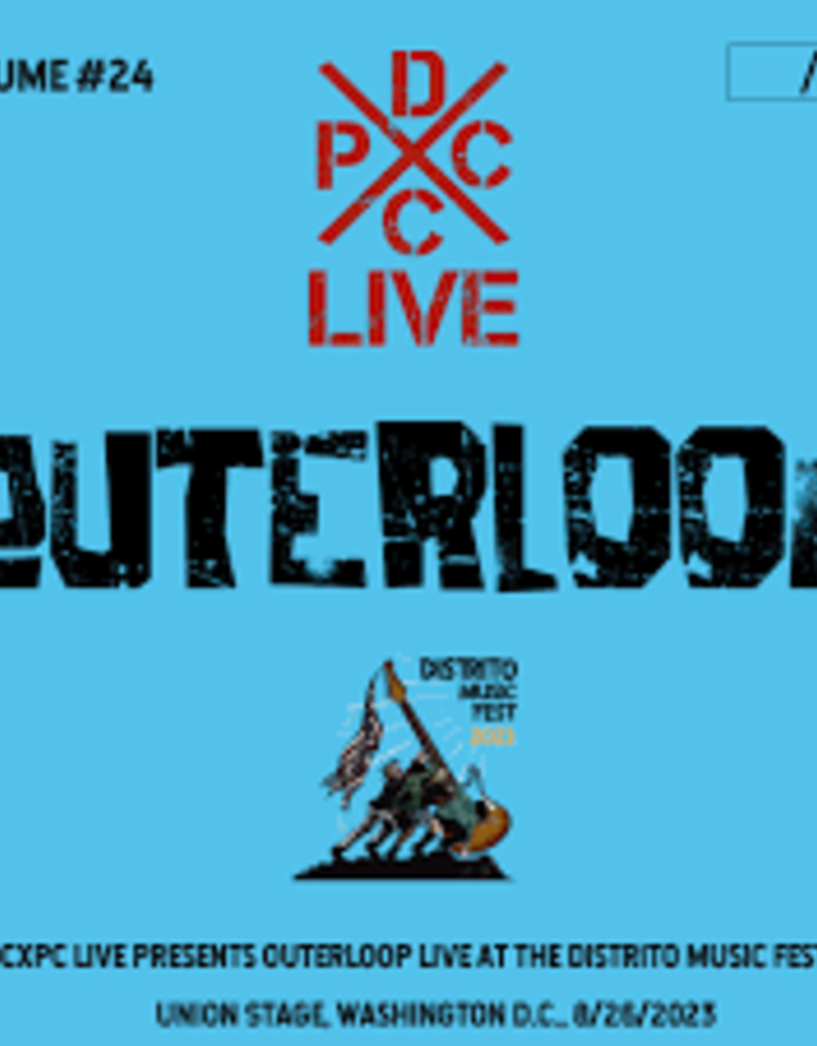 Outerloop- Live At Distrito Music Festival LP