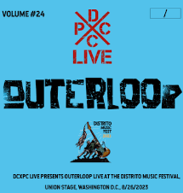 Outerloop- Live At Distrito Music Festival LP