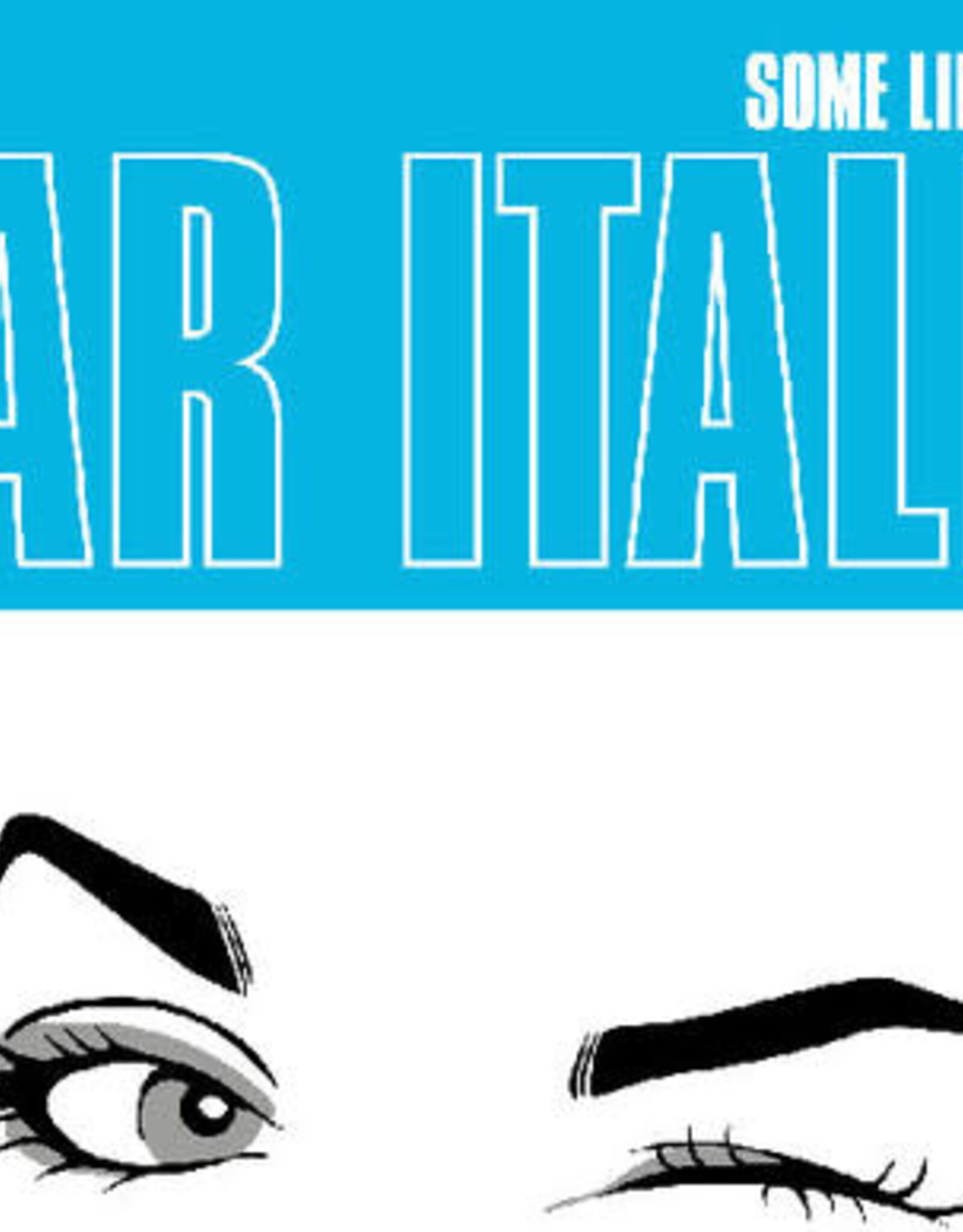 Bar Italia - Some Like It Hot