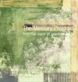 The Mercury Program  - From The Vapor Of Gasoline -  LP