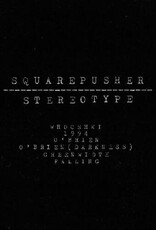 Squarepusher - Stereotype