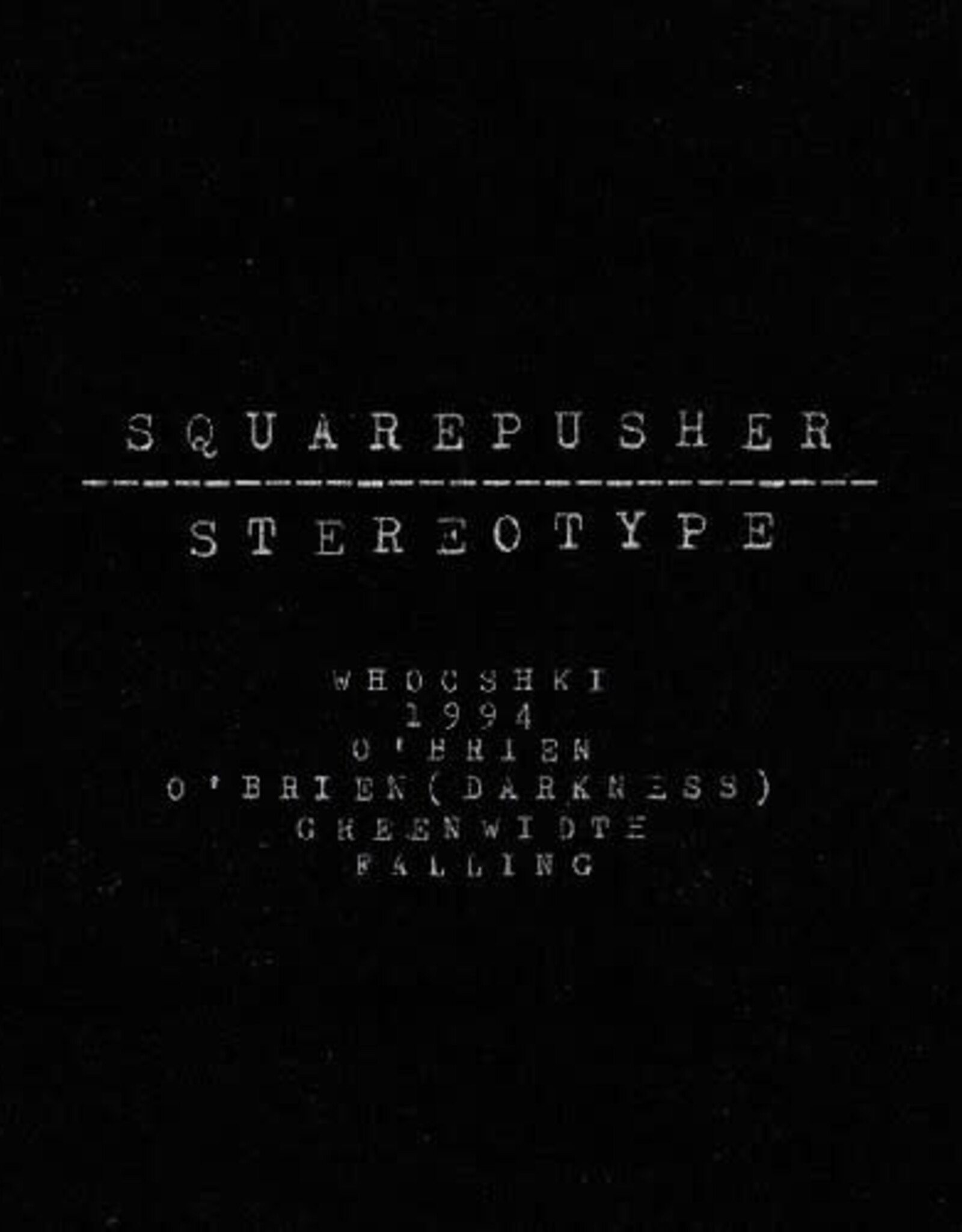 Squarepusher - Stereotype