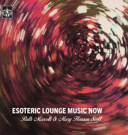 Ruth & Mary Hanson Scott Mascelli - Esoteric Lounge Music Now