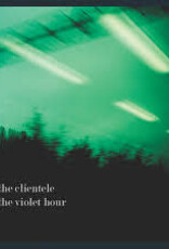 The Clientele- The Violet Hour
