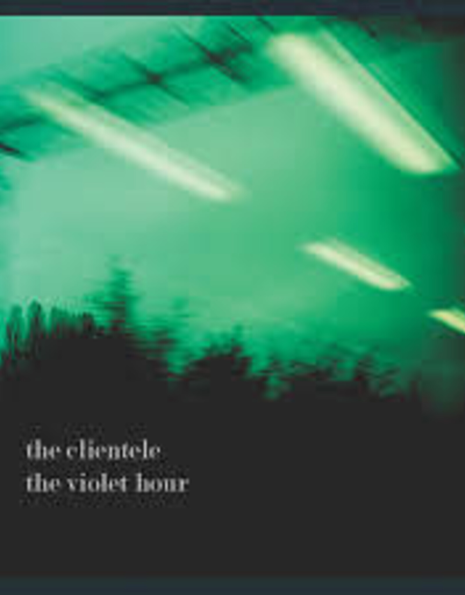 The Clientele- The Violet Hour