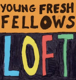 Young Fresh Fellows	 - 	Loft	(RSDBF 2025)