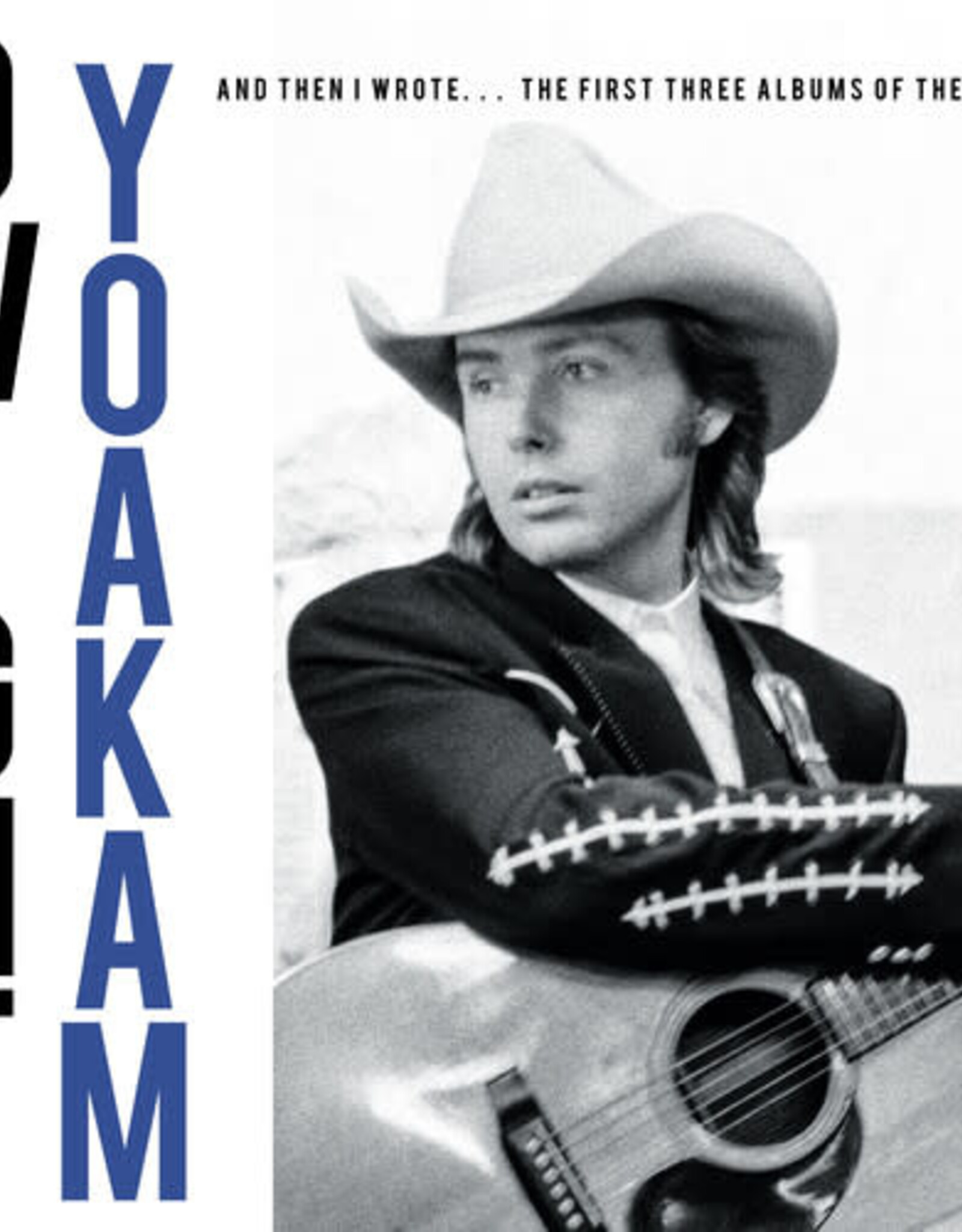 Dwight Yoakam	- And Then I Wrote… The First Three Albums Of The '90s (Box Set)(RSDBF 2025)