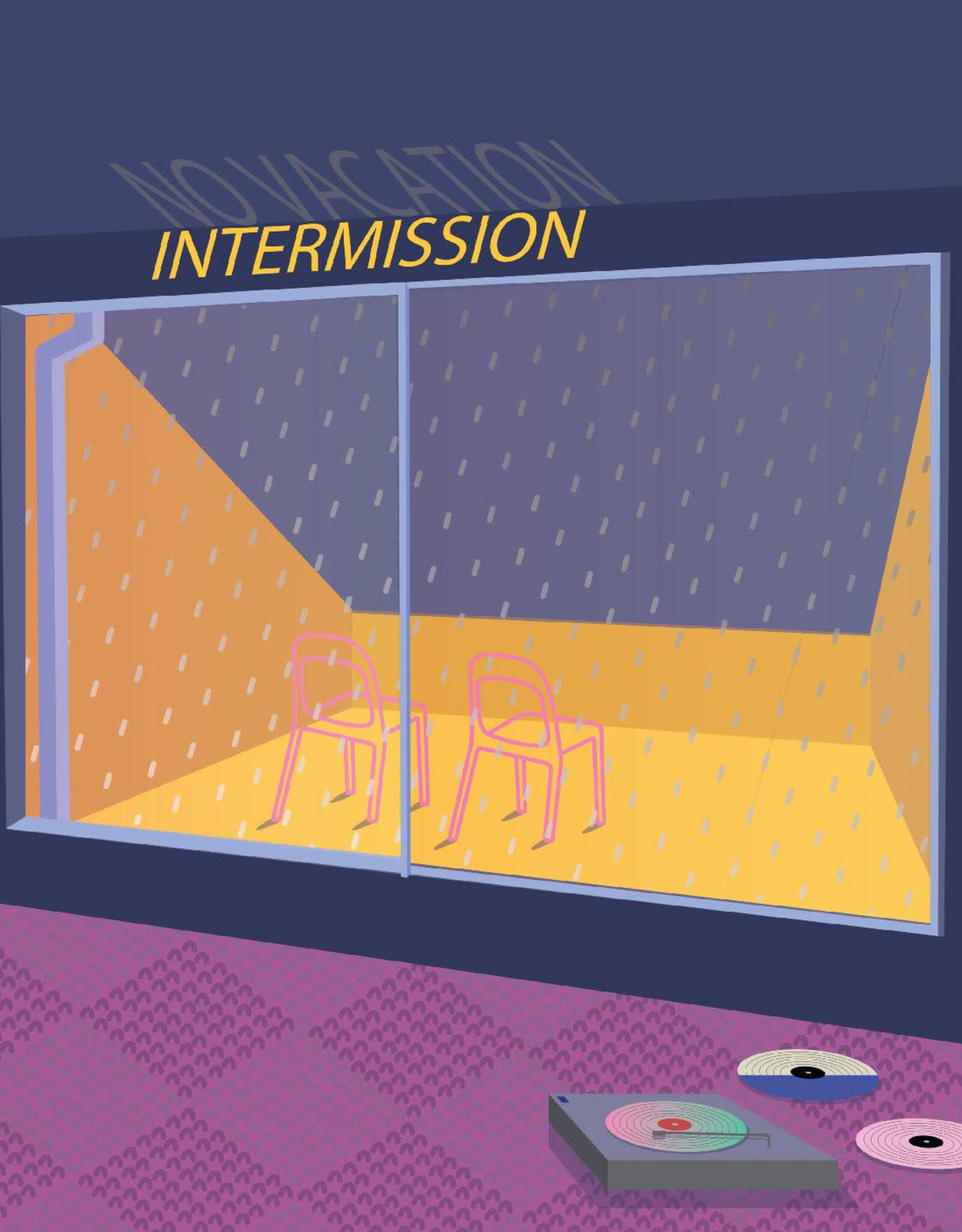 No Vacation	- Intermission (PINK & YELLOW VINYL)